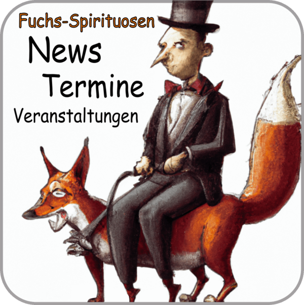 Neues beim Fuchs, Fuchs-Spirituosen